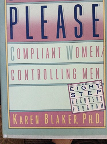 9780312021726: Born to Please: Compliant Women/Controlling Men