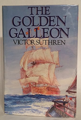 Stock image for The Golden Galleon for sale by Wonder Book