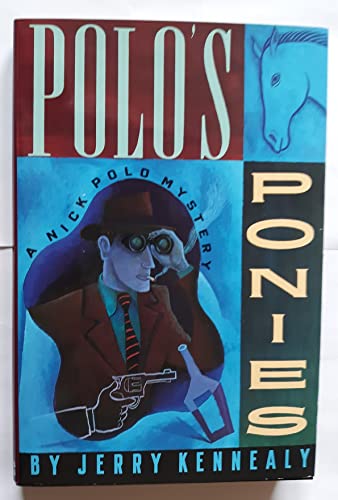 Beispielbild fr Polo's Ponies: A Nick Polo Mystery zum Verkauf von BookHolders