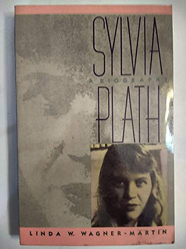 9780312023256: Sylvia Plath: A Biography (Vermilion Books)