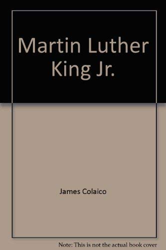 Martin Luther King, Jr. : Apostle of Militant Nonviolence - James A. Colaiaco