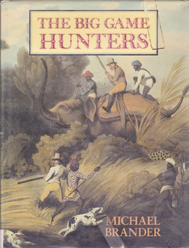 The Big Game Hunters