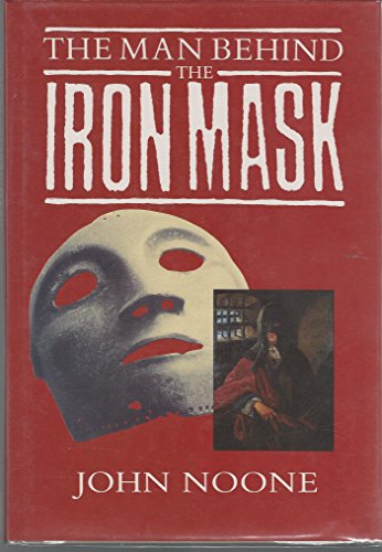 Stock image for The Man Behind the Iron Mask for sale by Pensees Bookshop