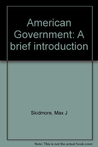 9780312024505: American Government: A brief introduction
