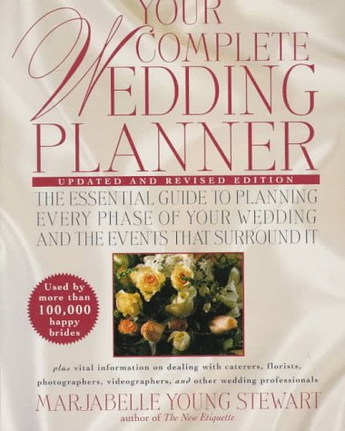 Beispielbild fr Your Complete Wedding Planner: For the Perfect Bride and Groom-To-Be zum Verkauf von Wonder Book