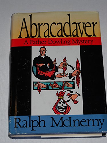 Beispielbild fr Abracadaver: A Father Dowling Mystery zum Verkauf von Wonder Book