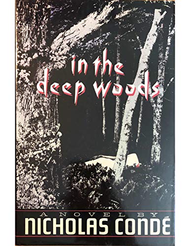 9780312025885: In the Deep Woods