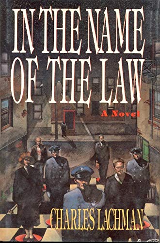 Stock image for In the Name of the Law for sale by Old Algonquin Books
