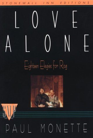 Stock image for Love Alone: Eighteen Elegies for Rog for sale by HPB-Ruby