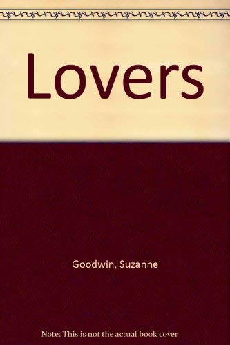 Lovers (9780312026035) by Goodwin, Suzanne