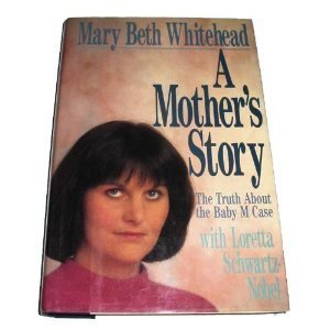 Imagen de archivo de A Mother's Story: The Truth About the Baby m Case a la venta por Wonder Book