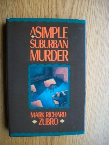 9780312026400: A Simple Suburban Murder