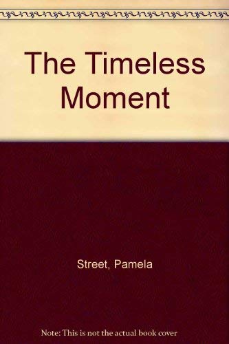Stock image for The Timeless Moment for sale by Better World Books