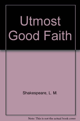 Imagen de archivo de Utmost Good Faith a la venta por Browse Awhile Books