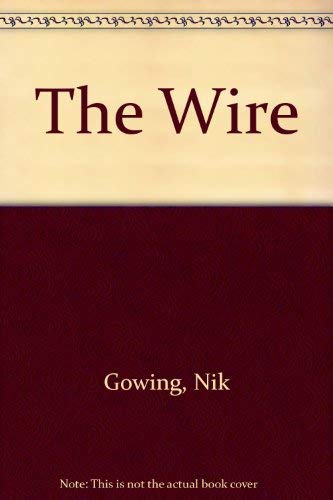 9780312026714: The Wire