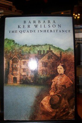 The Quade Inheritance (9780312027001) by Wilson, Barbara Ker