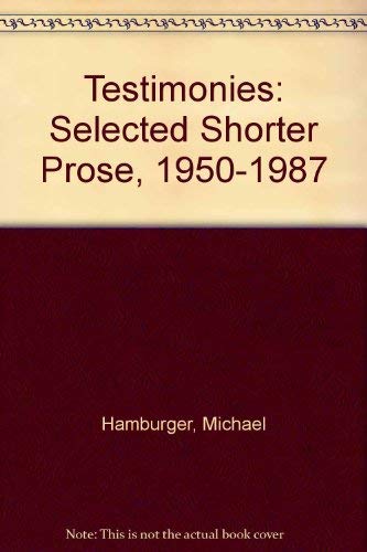 9780312027018: Testimonies: Selected Shorter Prose, 1950-1987