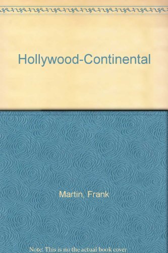 Hollywood-Continental (9780312027124) by Martin, Frank