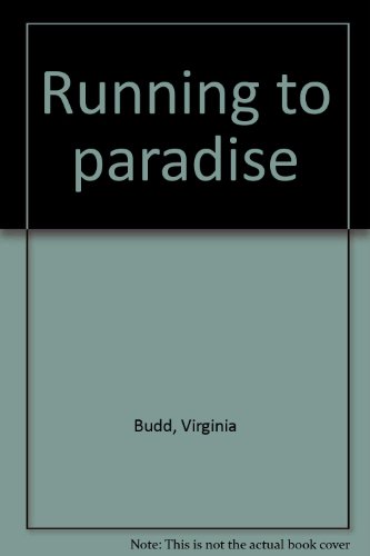 9780312027193: Running to paradise