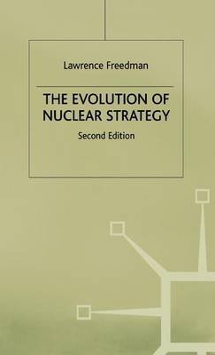 Beispielbild fr The Evolution of Nuclear Strategy zum Verkauf von Sequitur Books