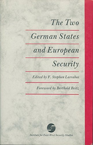 Stock image for The Two German States and European Security for sale by Basement Seller 101