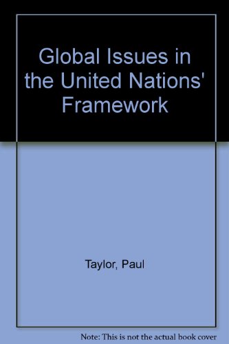 Stock image for Global Issues in the United Nations' Framework for sale by Ergodebooks