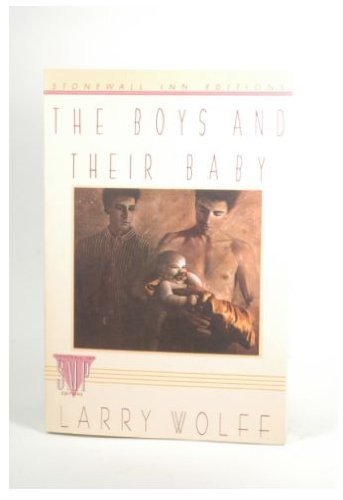 Beispielbild fr The Boys and Their Baby (Stonewall Inn Editions) zum Verkauf von Wonder Book
