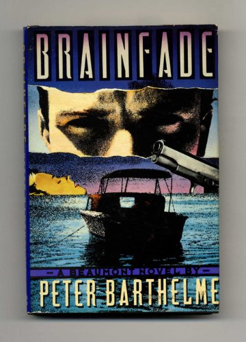 BRAINFADE: A Beaumont Novel