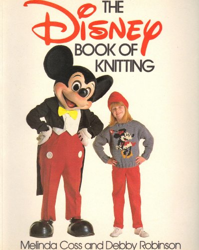 Stock image for The Disney Book of Knitting for sale by Your Online Bookstore