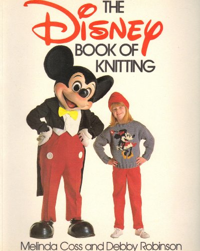 9780312029043: The Disney Book of Knitting