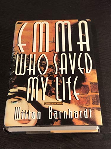 Stock image for Emma Who Saved My Life for sale by Priceless Books