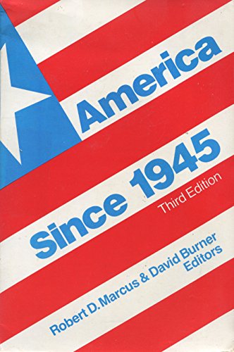Stock image for America since 1945 for sale by Eighth Day Books, LLC