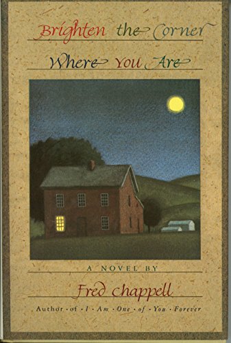 Beispielbild fr Brighten the Corner Where You Are : A Novel zum Verkauf von Better World Books