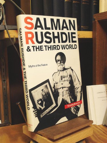 Stock image for Salman Rushdie and the Third World: Myths of the Nation for sale by Discover Books