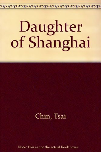 9780312033170: Daughter of Shanghai