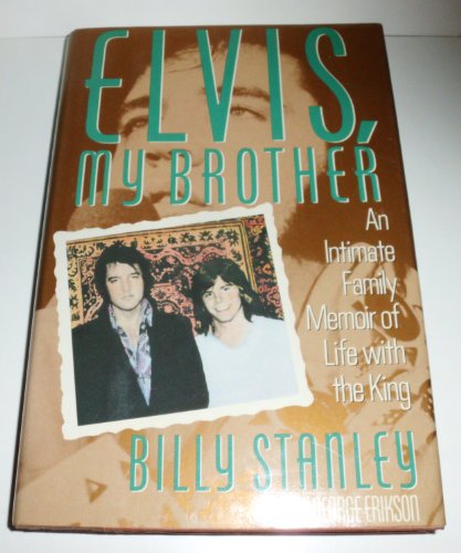 9780312033293: Elvis, My Brother/an Intimate Family Memoir of Life With the King