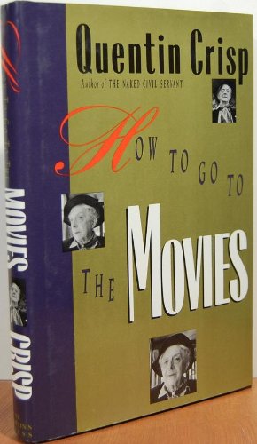 Imagen de archivo de How to Go to the Movies : A Guide for the Perplexed a la venta por Better World Books