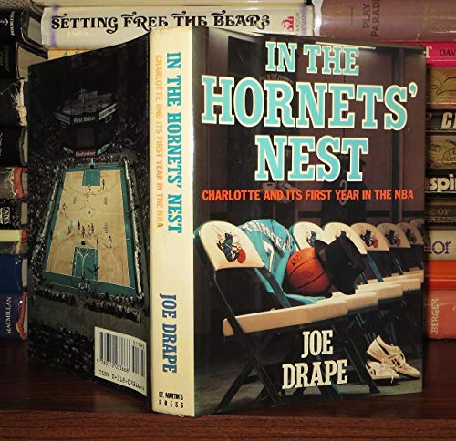 Imagen de archivo de In the Hornets' Nest: Charlotte and Its First Year in the Nba a la venta por SecondSale