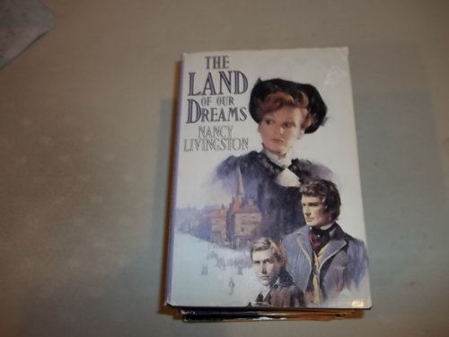 Stock image for The Land of Our Dreams for sale by ThriftBooks-Atlanta