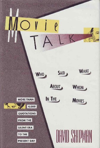 Stock image for Movie Talk: Who Said What about Whom in the Movies for sale by ThriftBooks-Atlanta