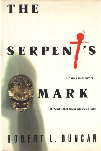 9780312034245: The Serpent's Mark