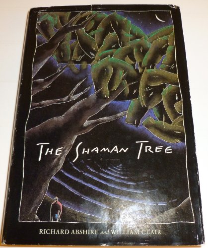 Imagen de archivo de The Shaman Tree a la venta por Lorrin Wong, Bookseller