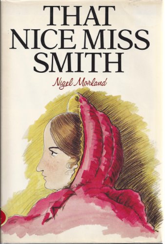 Beispielbild fr That Nice Miss Smith zum Verkauf von Better World Books