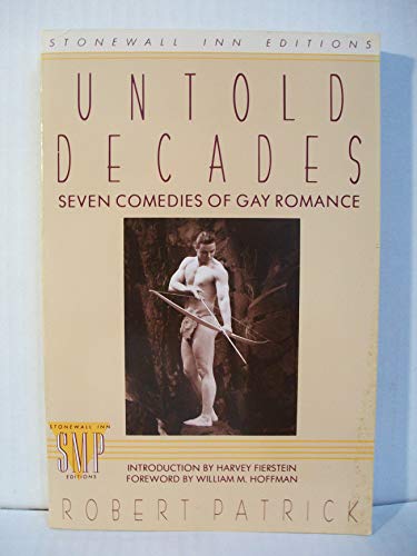 9780312034474: Untold Decades: Seven Comedies of Gay Romance (Stonewall Inn Editions)