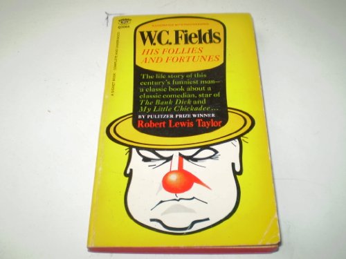 Imagen de archivo de W.C. Fields: His Follies and Fortunes a la venta por Wonder Book