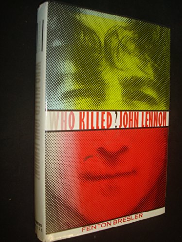 Imagen de archivo de Who Killed John Lennon? a la venta por HPB-Emerald