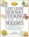 9780312034801: Easy Livin' Microwave Cooking for the Holidays