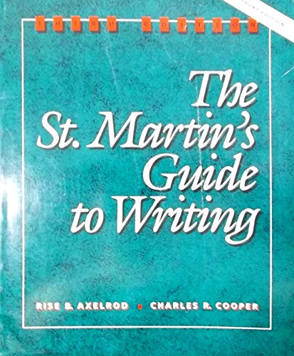 The St. Martin's guide to writing (9780312034948) by Axelrod, Rise B