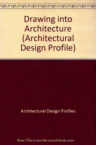 Imagen de archivo de Drawing into Architecture (Architectural Design Profile) a la venta por HALCYON BOOKS