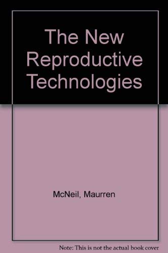 Stock image for The New Reproductive Technologies for sale by Ergodebooks